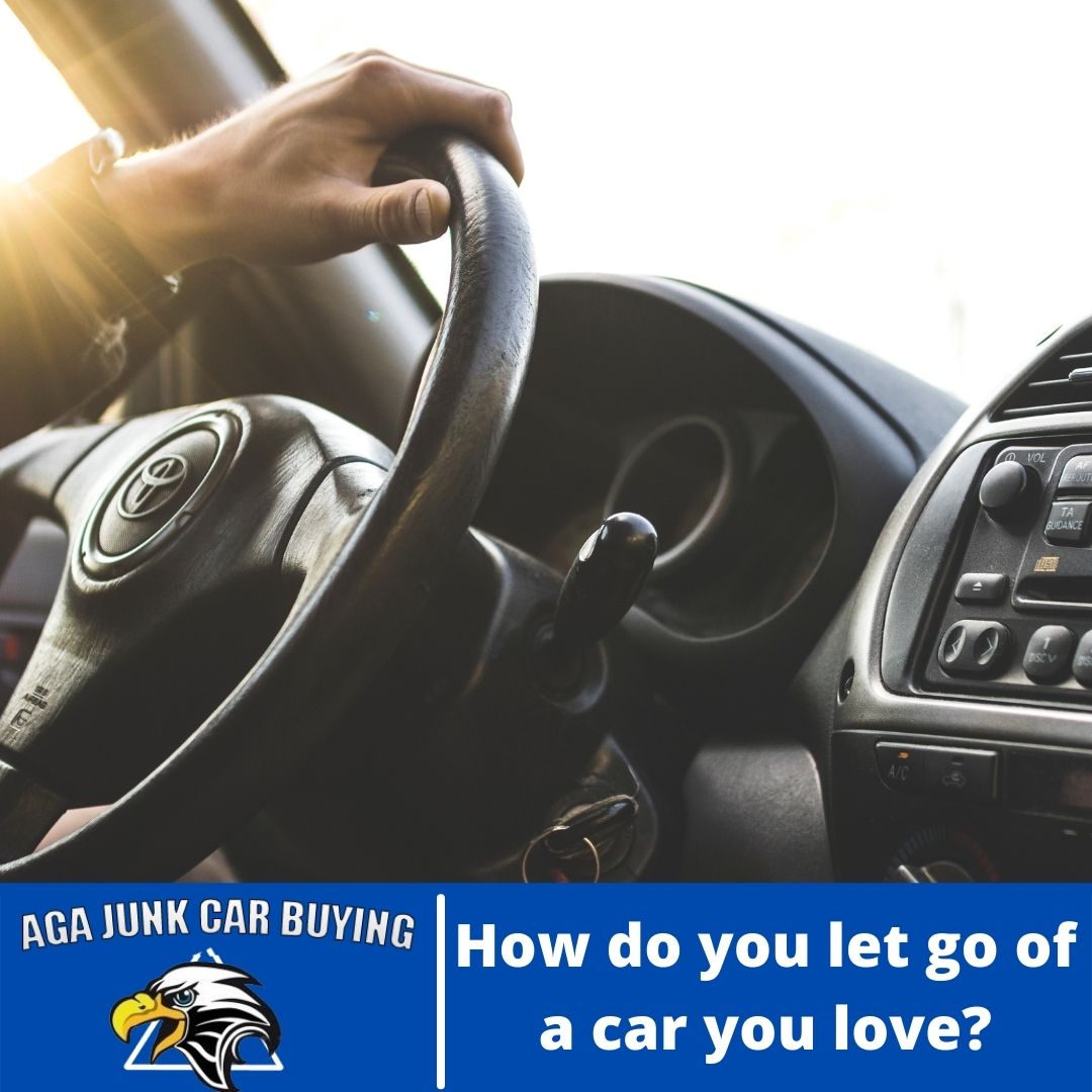 How do you let go of a car you love?